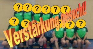 Zusehen ist ein Mannschaftsfoto, wo die Spielergesichter mit einen Fragezeichen verdeckt sind und einen Schriftzug Verstärkung gesucht für die Spielersuche..