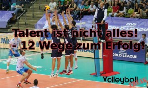 Das Foto zeigt ein Foto vom Spiel der Nationalmannschaften Slowenien gegen Griechenland. Darauf befindet sich die Aufschrift Talent ist nicht alles! - 12 Wege zum Erfolg!