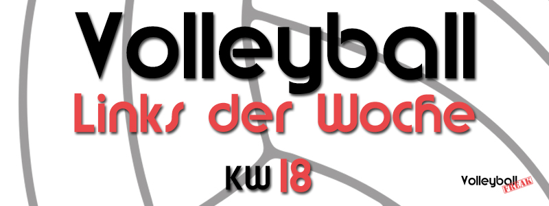 Volleyball Bundesliga: Letzter Akt, Smart Beach Tour: Erster Akt, Champions League: Letzter Akt, Solingen und Erfurt: Nächster Akt? – Volleyball Links der Woche