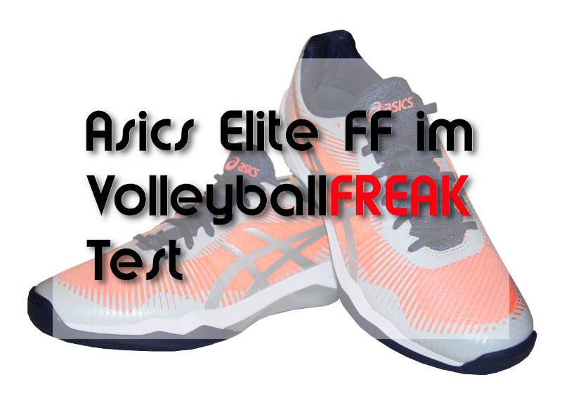 Der Asics Volley Elite FF w für Damen im Test