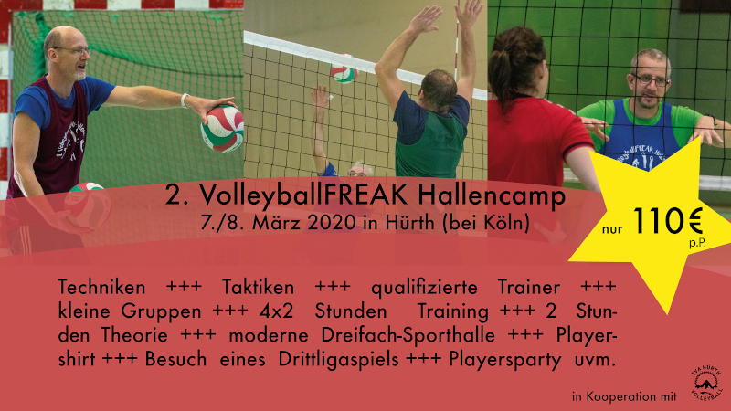 VolleyballFREAK Hallencamp 2.0 am 7.3-8.3.2020 in Hürth bei Köln