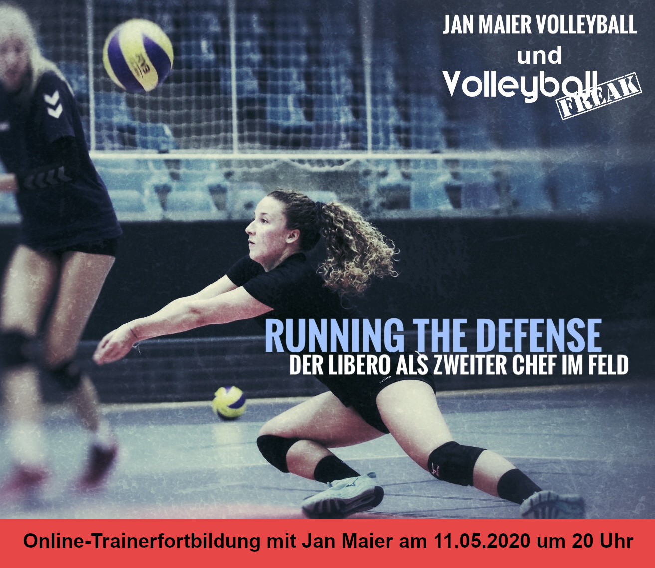 Online-Trainerfortbildung: “Running the defense – Der Libero als zweiter Chef im Feld”