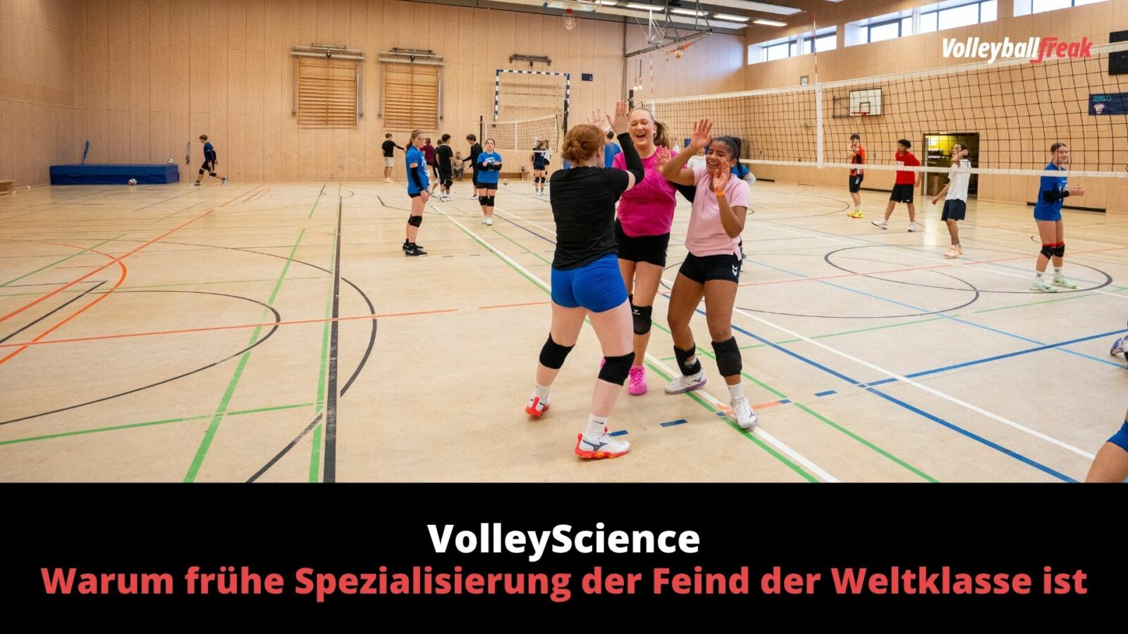 VolleyScience | Warum frühe Spezialisierung der Feind der Weltklasse ist