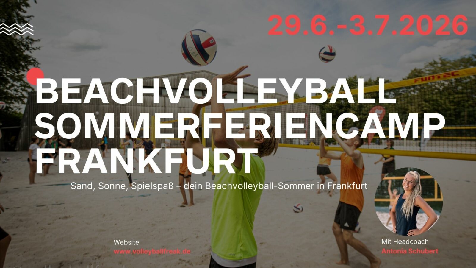 Beachvolleyball Sommerferiencamp in Frankfurt a.M. 29.6.-3.7.2026