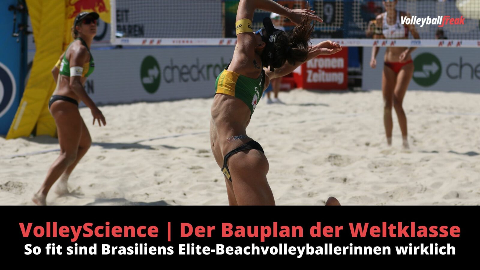 VolleyScience | Der Bauplan der Weltklasse: So fit sind Brasiliens Elite-Beachvolleyballerinnen wirklich