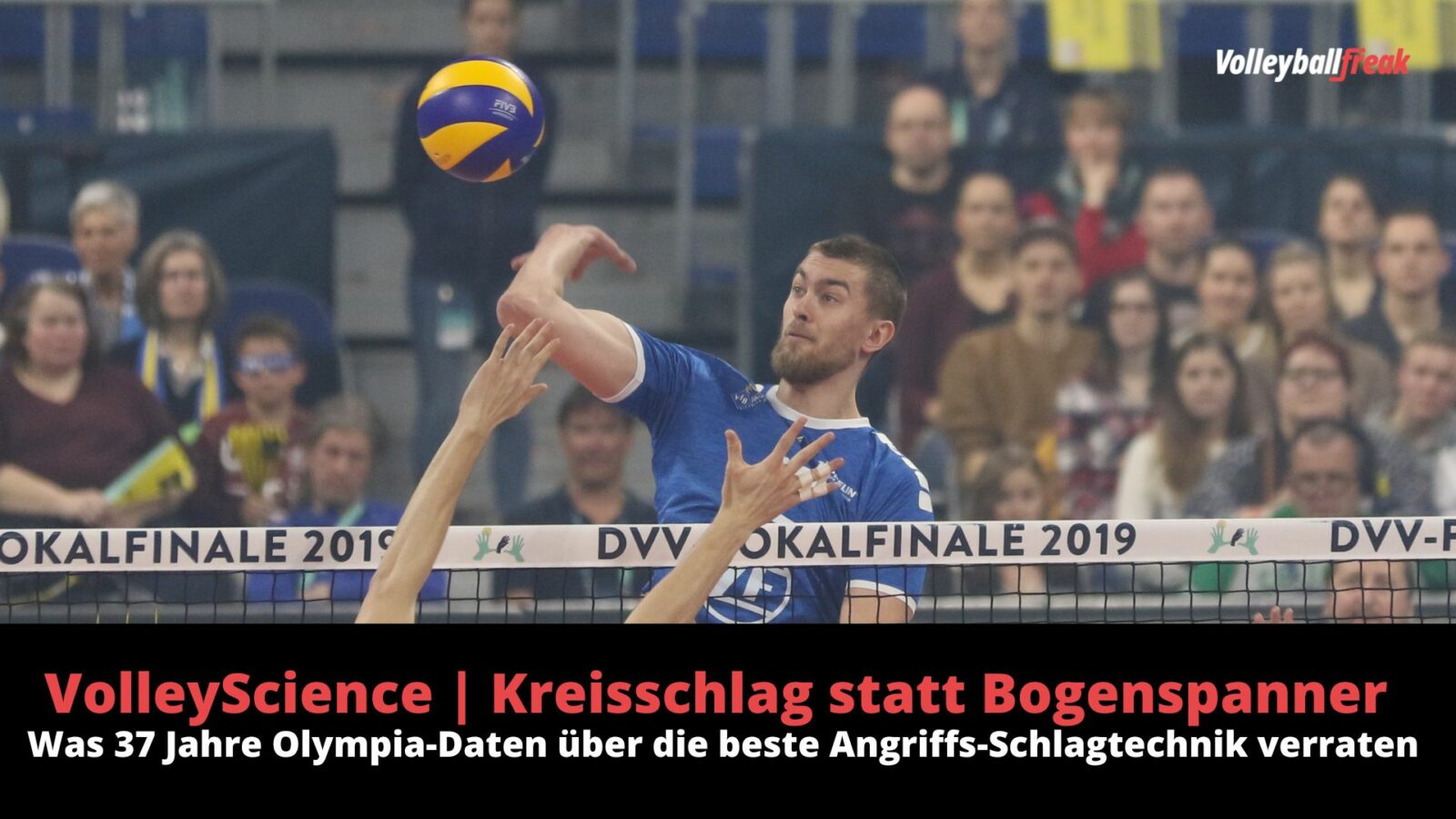 VolleyScience | Kreisschlag statt Bogenspanner: Was 37 Jahre Olympia-Daten über die beste Angriffs-Schlagtechnik verraten