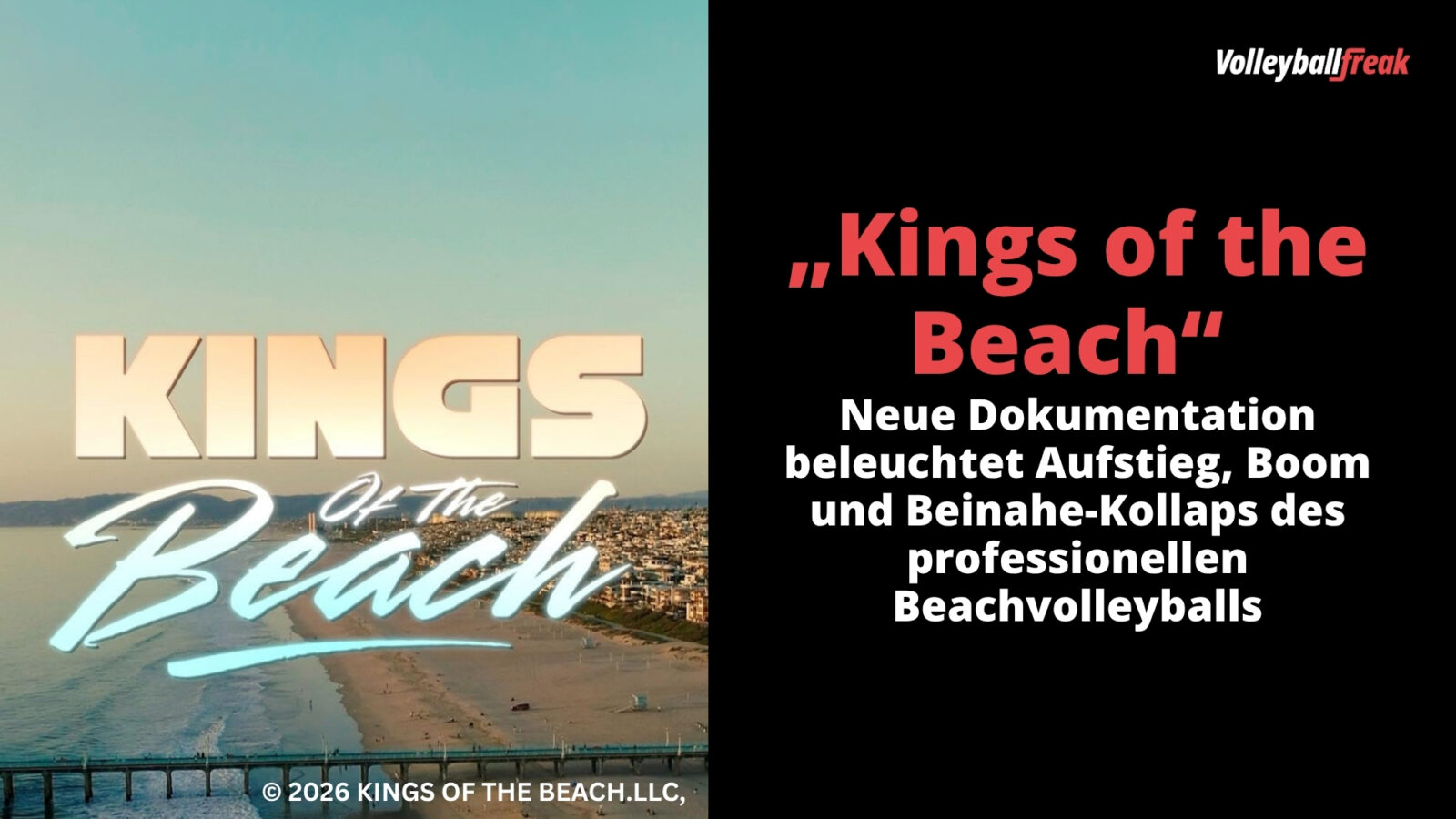 „Kings of the Beach“: Neue Dokumentation beleuchtet Aufstieg, Boom und Beinahe-Kollaps des professionellen Beachvolleyballs